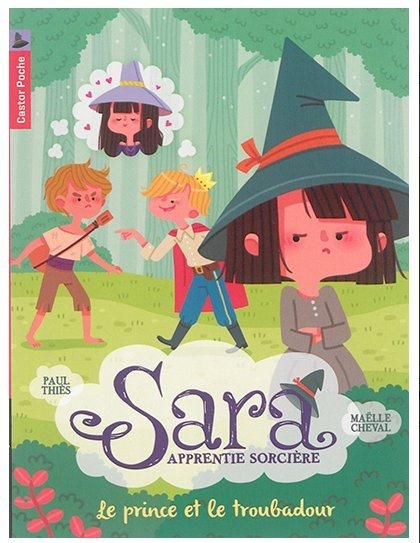 Emprunter Sara apprentie sorcière Tome 4 : Le prince et le troubadour livre