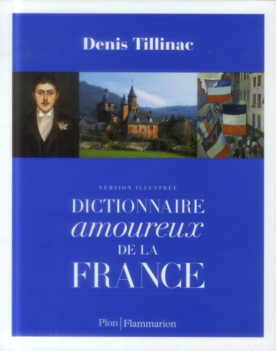 Emprunter Dictionnaire amoureux de la France livre