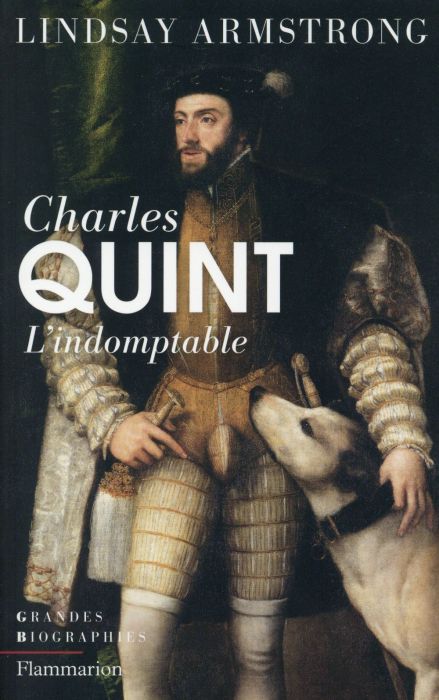 Emprunter Charles Quint (1500-1558). L'indomptable livre