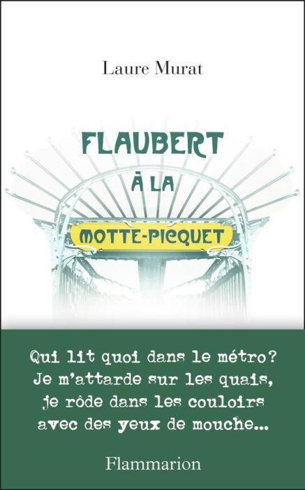 Emprunter Flaubert à la Motte-Picquet livre