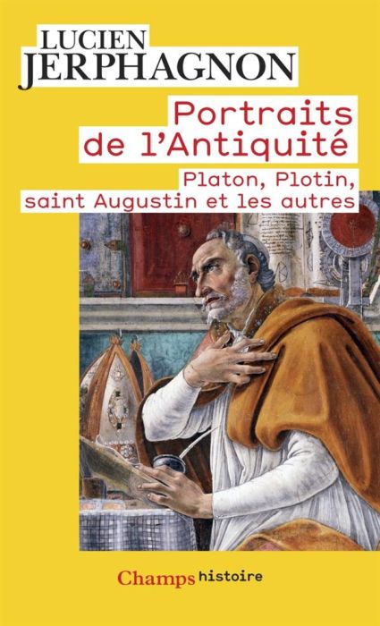 Emprunter Portraits de l'Antiquité. Platon, Plotin, saint Augustin et les autres livre