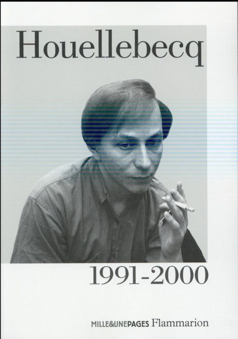 Emprunter Houellebecq 1991-2000 livre