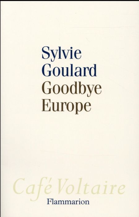 Emprunter Goodbye Europe livre