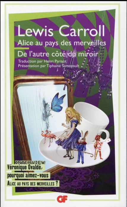 Emprunter Alice au pays des merveilles %3B De l'autre côté du miroir et de ce qu'Alice y trouva livre