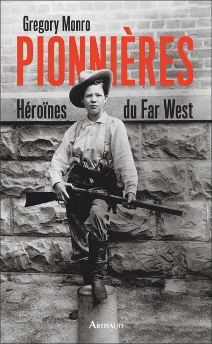Emprunter Pionnières. Héroïnes du Far West livre
