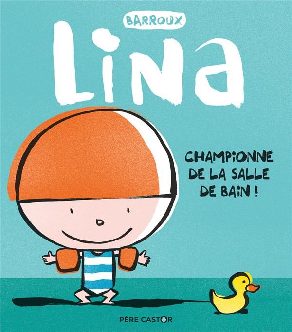Emprunter Lina : Championne de la salle de bain ! livre