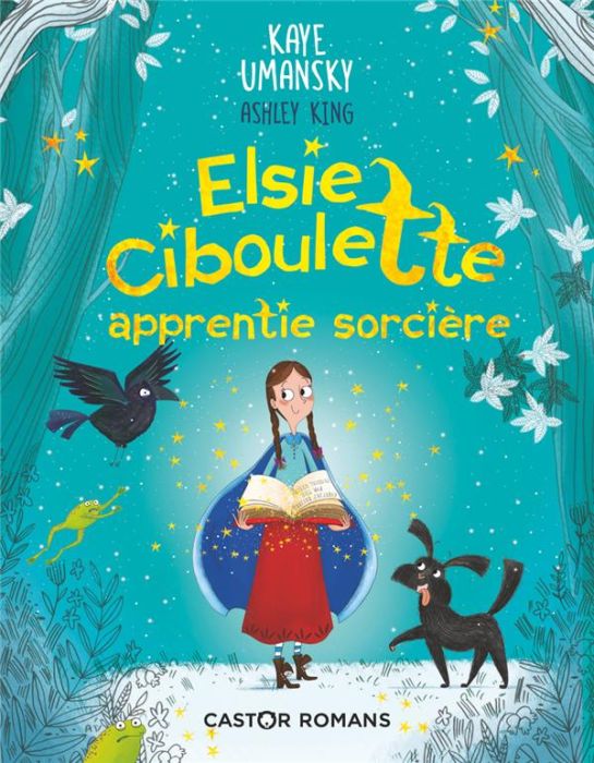 Emprunter Elsie Ciboulette, apprentie sorcière livre