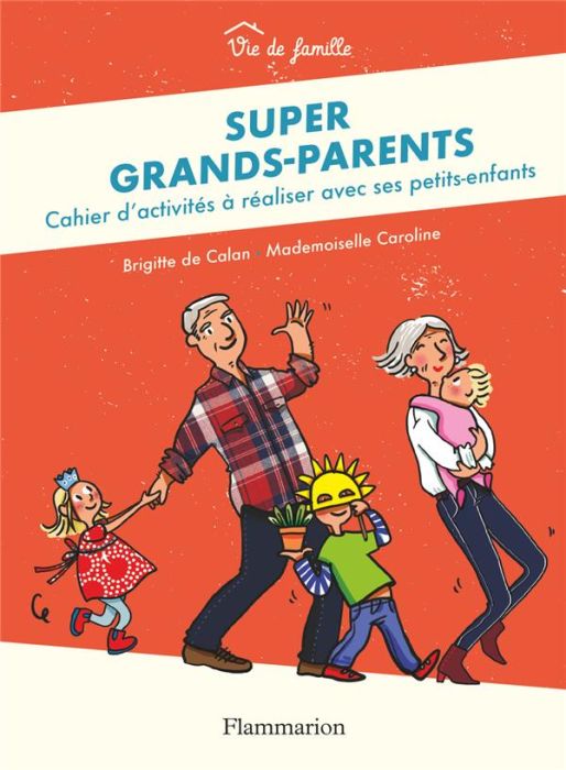 Emprunter Super grands-parents. Cahier d'activités à réaliser avec ses petits-enfants livre