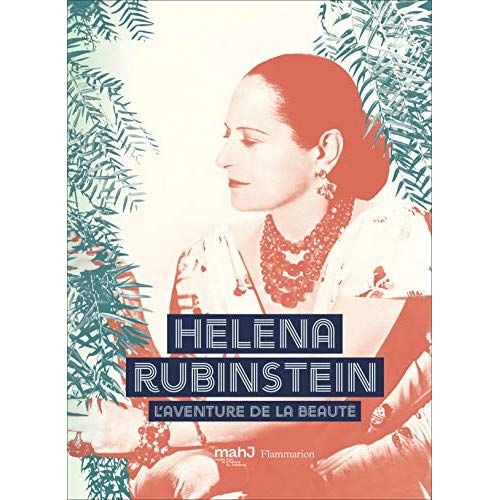 Emprunter Helena Rubinstein. L'aventure de la beauté livre