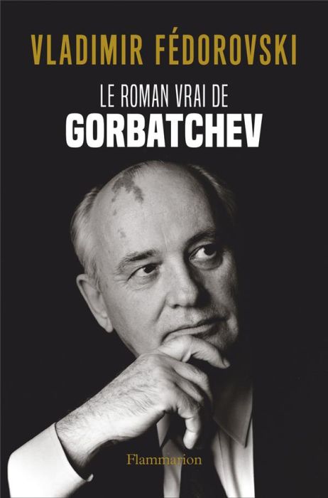 Emprunter Le roman vrai de Gorbatchev livre