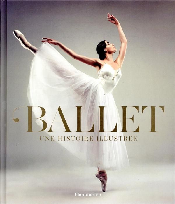 Emprunter Ballet. Une histoire illustrée livre