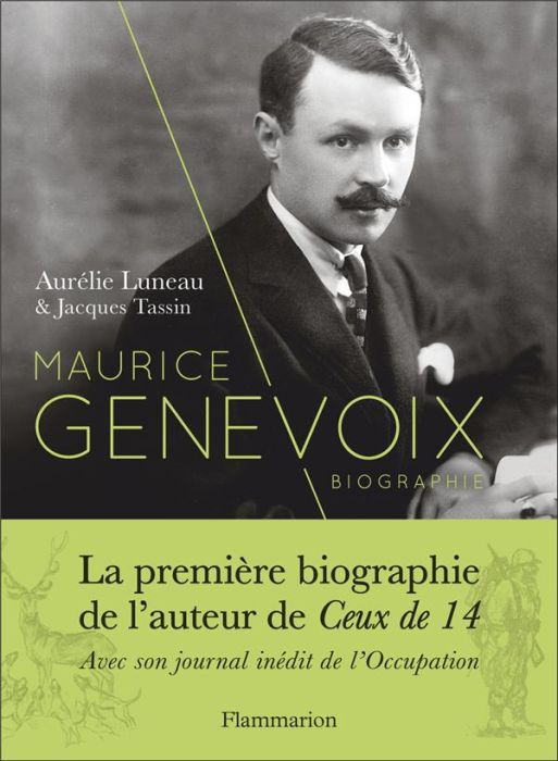 Emprunter Maurice Genevoix. Biographie. Suivi de Notes des temps humiliés livre