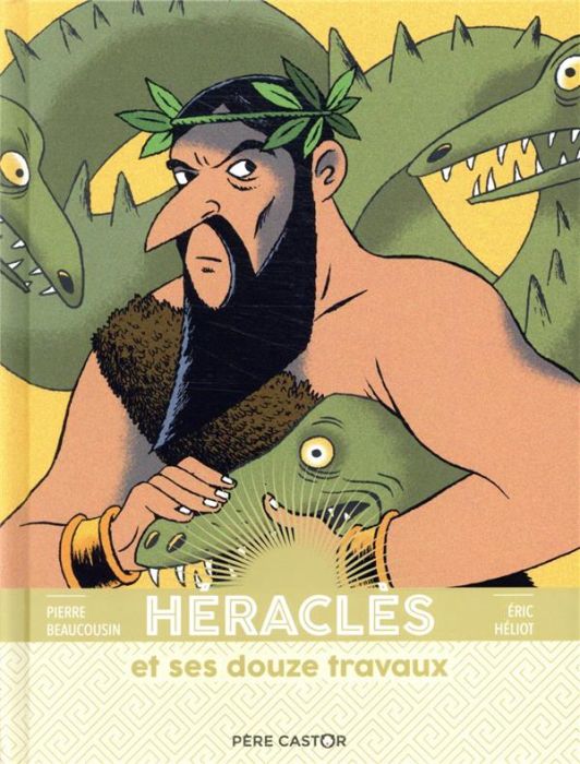 Emprunter Héraclès et ses 12 travaux livre