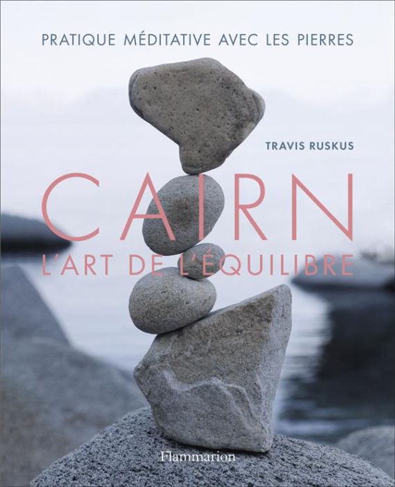Emprunter Cairn, l'art de l'équilibre. Pratique méditative avec les pierres livre