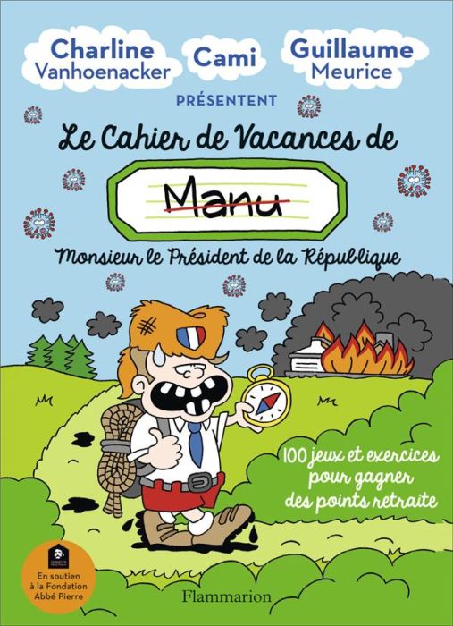 Emprunter Le cahier de vacances de (Manu) Monsieur le président de la république. Edition 2020 livre