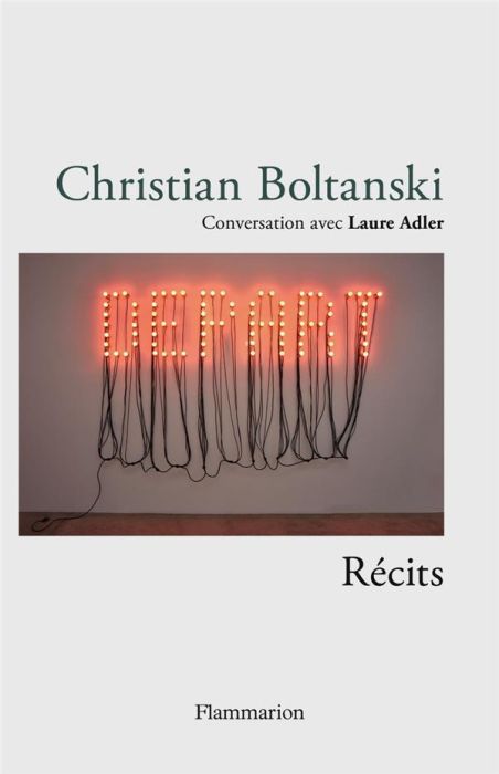 Emprunter Christian Boltanski - Récits. Conversation avec Laure Adler livre