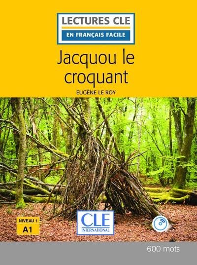 Emprunter Jacquou le Croquant lecture Fle. 2e édition. Avec 1 CD audio MP3 livre