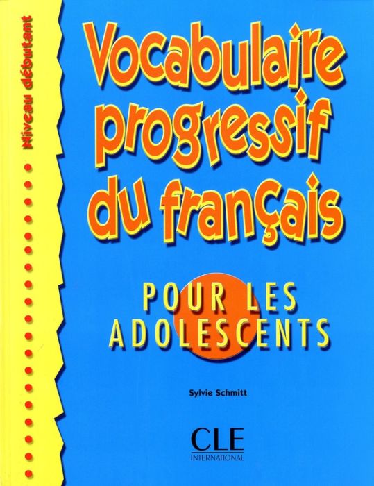 Emprunter Vocabulaire progressif du français pour les adolescents livre