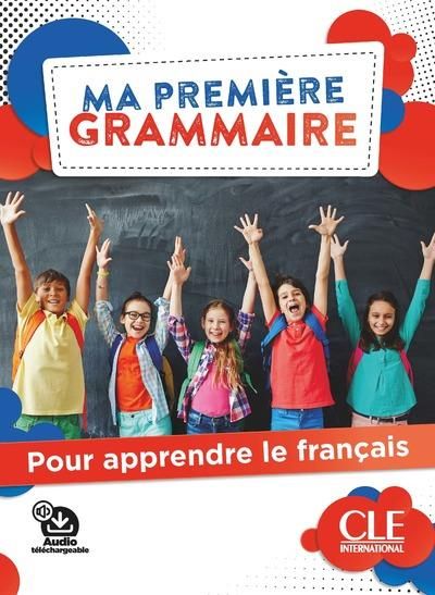 Emprunter Ma première grammaire. Pour apprendre le français livre