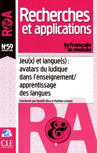 Emprunter Le français dans le monde N° 59, janvier 2016 : Jeu(x) et langue(s) : avatars du ludique dans l'ense livre