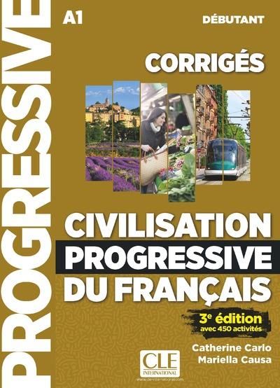 Emprunter Civilisation progressive du français débutant A1. Corrigés avec 450 activités, 3e édition livre