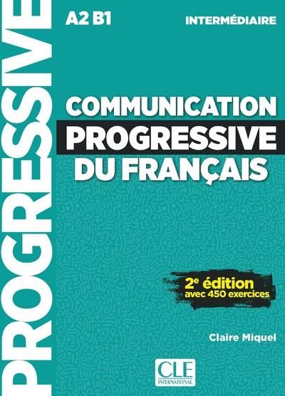 Emprunter Communication progressive du français. Niveau intermédiaire A2 B1, 2e édition, avec 1 CD audio MP3 livre