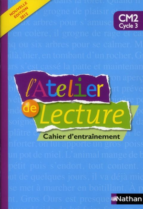 Emprunter L'Atelier de lecture CM2. Cahier d'entraînement, Edition 2012 livre