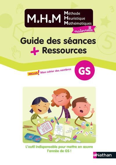 Emprunter Méthode Heuristique Mathématiques Maternelle. Guide des séances + Ressources, Edition 2020 livre