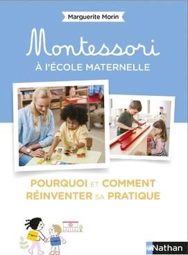 Emprunter Montessori à l'école maternelle. Pourquoi et comment réinventer sa pratique livre