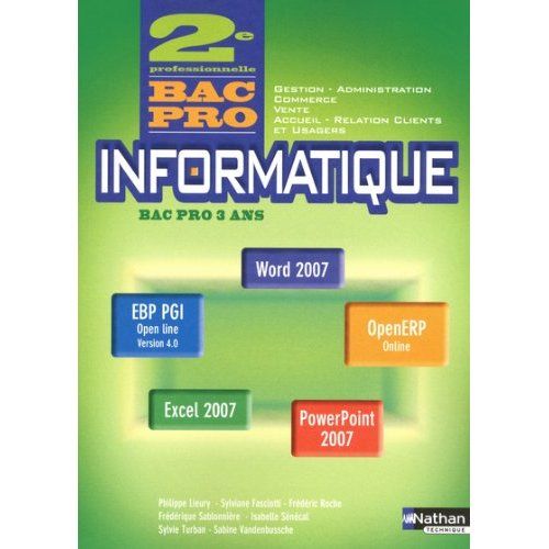 Emprunter Informatique 2e Bac pro Gestion, Administration, Commerce, Vente, Accueil, Relation clients et usage livre