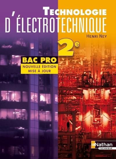 Emprunter Technologie d'électrotechnique 2e Bac Pro livre