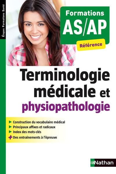 Emprunter Terminologie médicale et physiopathologique. Formations AS-AP livre