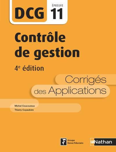 Emprunter Contrôle de gestion DCG 11. Corrigés des applications, 4e édition livre