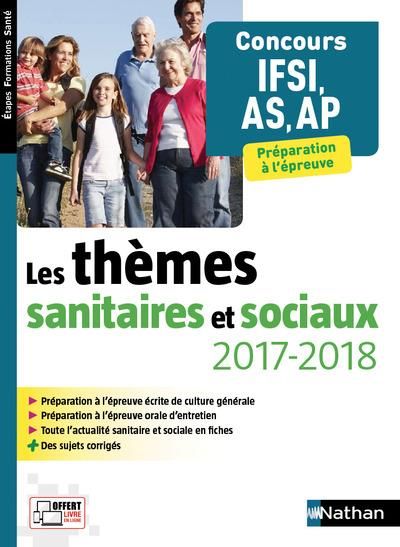Emprunter Les thèmes sanitaires et sociaux. Concours IFSI, AS,AP, Edition 2017-2018 livre