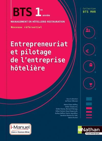 Emprunter Entrepreneuriat et pilotage de l'entreprise hotelière BTS MHR 1re année. Edition 2018 livre