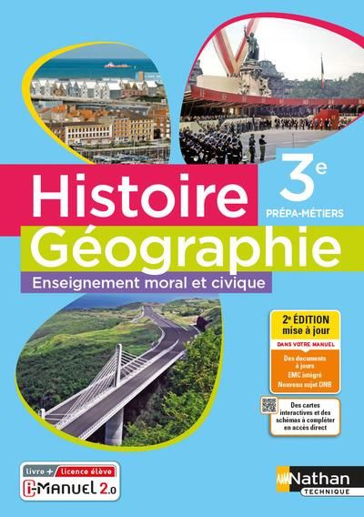 Emprunter Histoire Géographie Enseignement moral et civique 3e Prépa-Métiers. Edition 2021 livre