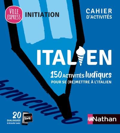 Emprunter Italien. 150 activités ludiques pour se (re)mettre à l'italien, Edition 2021 livre