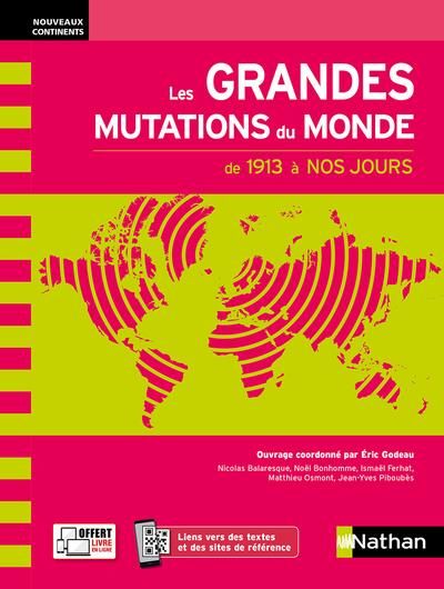 Emprunter Les grandes mutations du monde de 1913 à nos jours. Edition 2021 livre