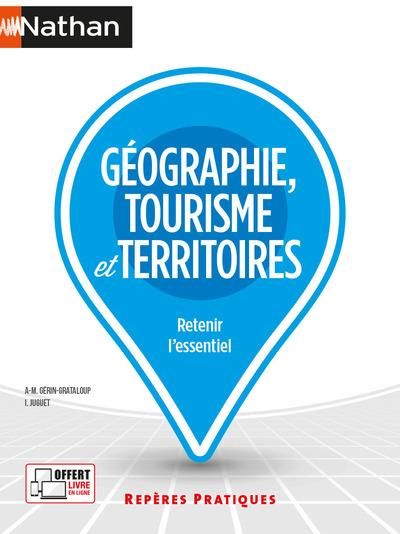 Emprunter Géographie, tourisme et territoires. Edition 2021 livre