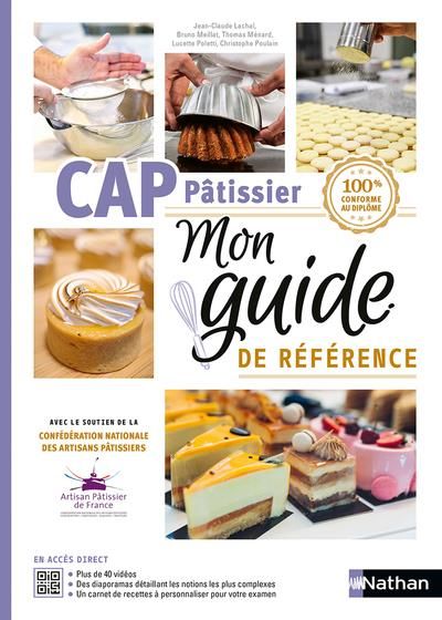 Emprunter CAP Pâtissier. Mon guide de référence, Edition 2022 livre