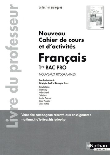 Emprunter Français 1re Bac Pro Nouveau cahier de cours et d'activités Dialogues. Livre du professeur, Edition livre