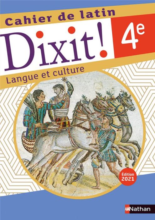 Emprunter Latin 4e Dixit ! Langue et culture. Cahier de latin, Edition 2021 livre