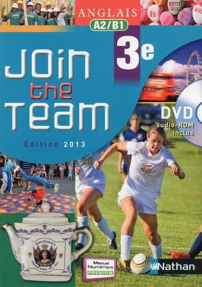 Emprunter Anglais 3e Join the Team A2/B1. Edition 2013. Avec 1 DVD livre