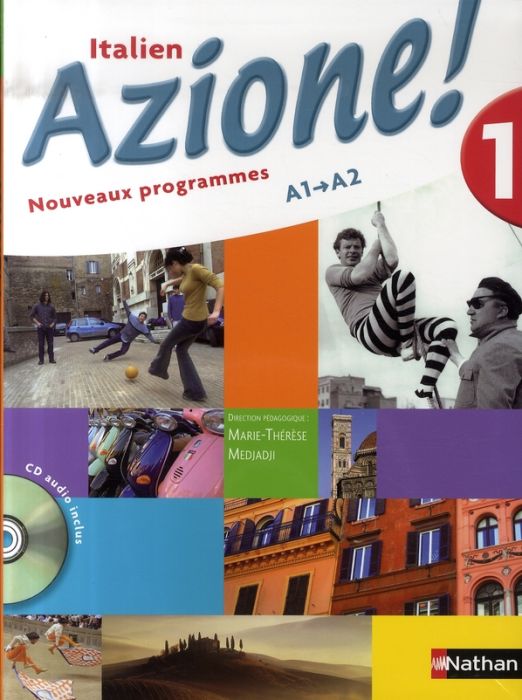 Emprunter Italien Azione ! A1 A2. Edition 2007. Avec 1 CD audio livre