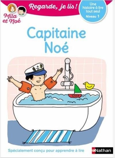 Emprunter Mila et Noé : Capitaine Noé. Niveau 1 livre