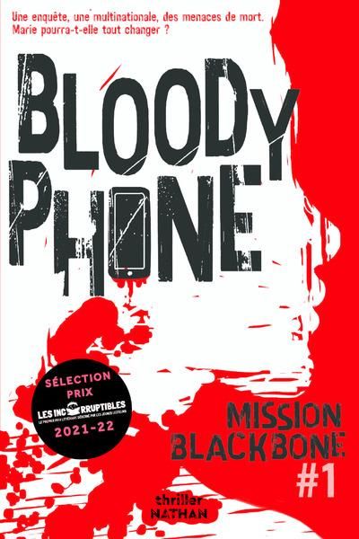 Emprunter Mission Blackbone Tome 1 : Bloody Phone livre