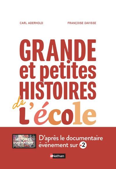 Emprunter Grande et petites histoires de l'école en France livre