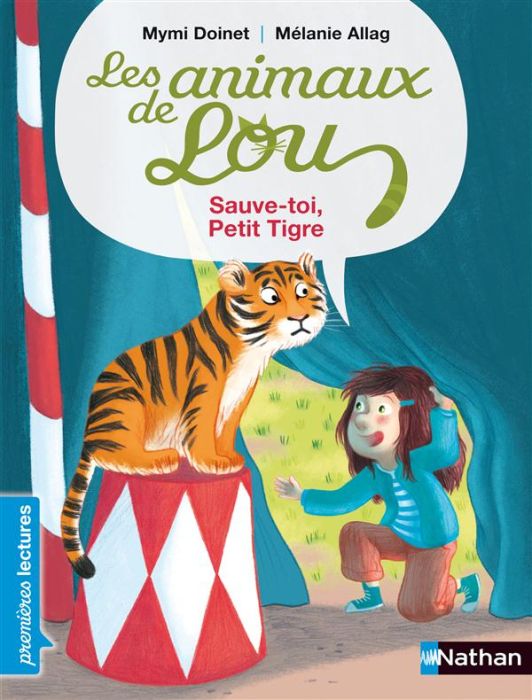 Emprunter Les animaux de Lou : Sauve-toi, Petit Tigre ! livre