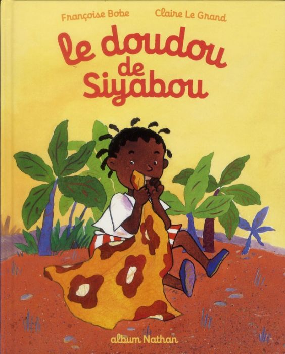 Emprunter Le doudou de Siyabou livre