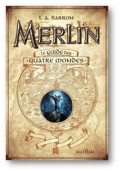 Emprunter Merlin : Le guide des quatre mondes livre